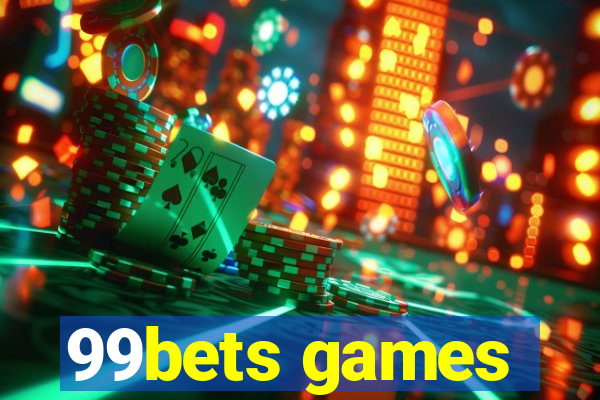 99bets games